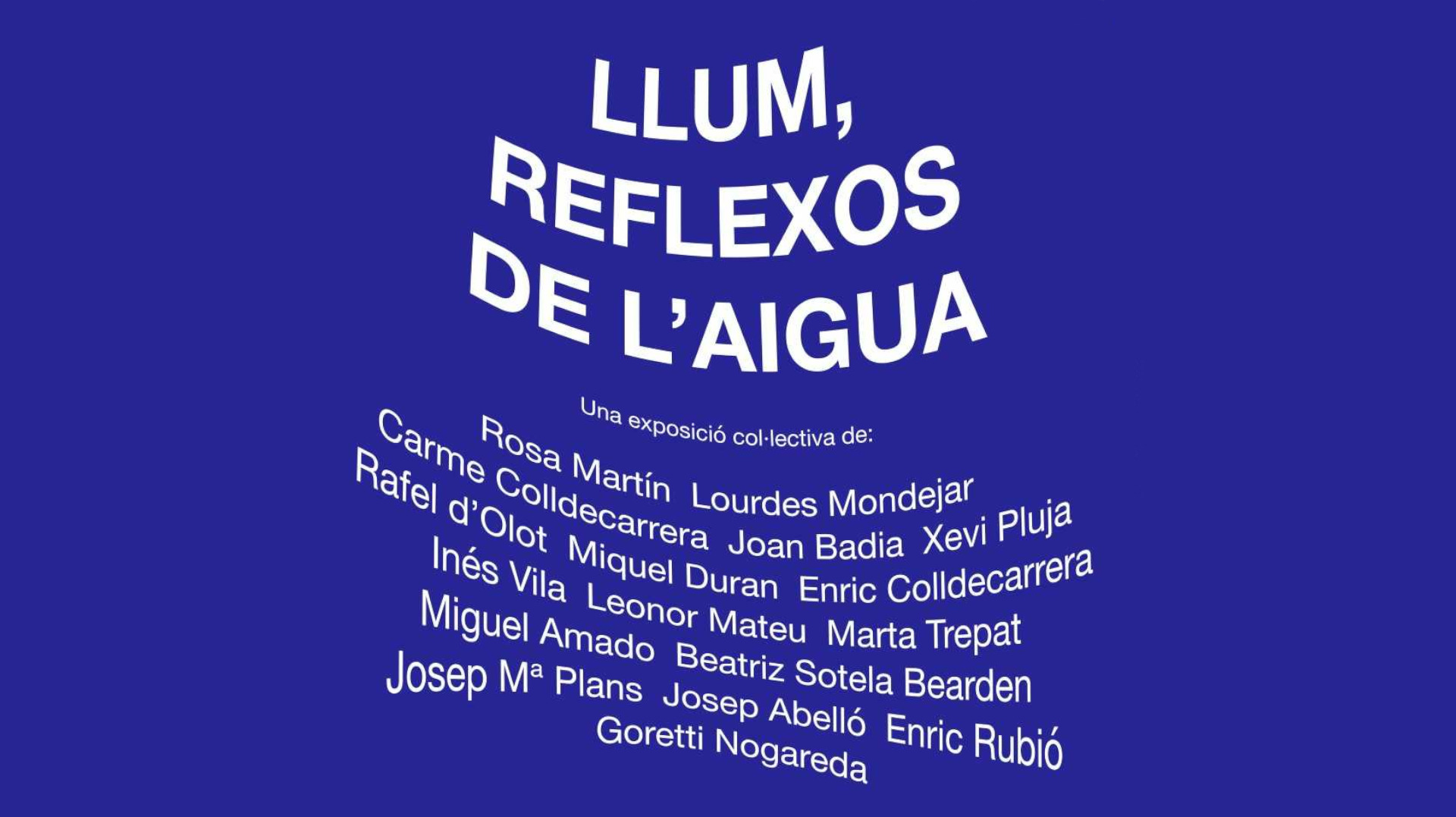 “Llum, reflexos de l’aigua”